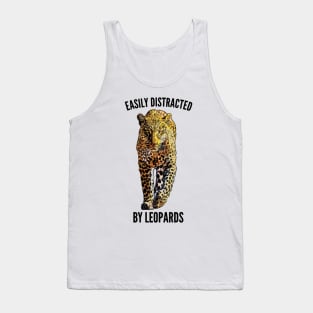 Easily Distracted by Leopards Tank Top